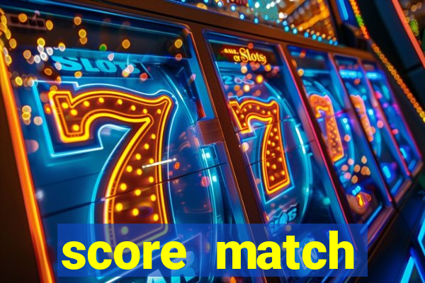 score match dinheiro infinito